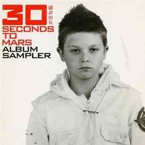 30 Seconds To Mars - Album Sampler FLAC album