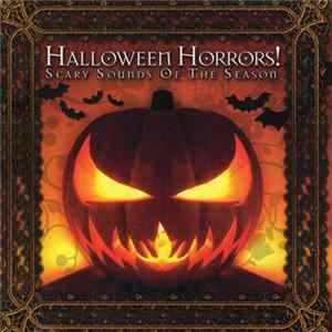 No Artist - Halloween Horrors! Scary Sounds Of The Season FLAC album