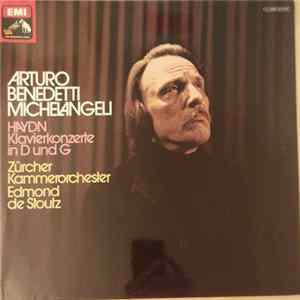 Haydn / Arturo Benedetti Michelangeli, Zürcher Kammerorchester, Edmond De Stoutz - Haydn - Klavierkonzerte In D Und G FLAC album
