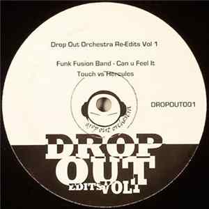 Funk Fusion Band / Touch Vs Hercules - Can You Feel It / Love Hangover (Drop Out Orchestra Re-Edits Vol 1) FLAC album
