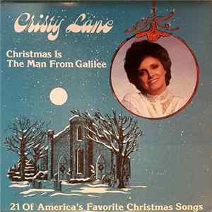 Cristy Lane - Christmas Is The Man From Galilee FLAC album