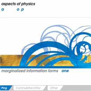 Aspects Of Physics - Marginalized Information Forms 1: Ping FLAC album