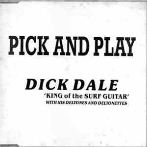 Dick Dale & His Del-Tones - Pick And Play FLAC album
