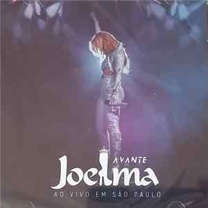 Joelma Silva - Avante - Ao Vivo Em São Paulo FLAC album