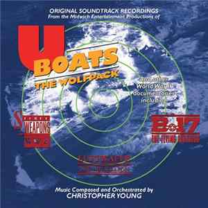 Christopher Young - U Boats: The Wolf Pack FLAC album
