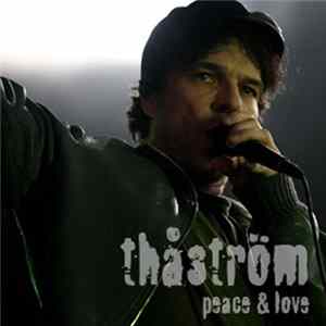 Thåström - Peace & Love FLAC album