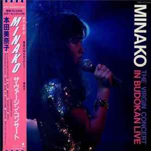本田美奈子 - Minako ザ・ヴァージン・コンサート In Budokan ライブ FLAC album