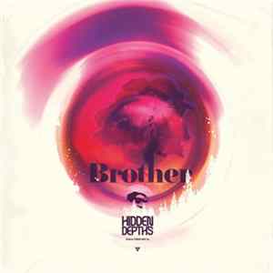 Brother - Hidden Depths FLAC album
