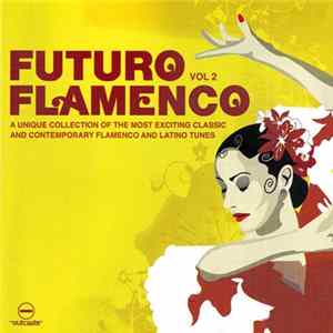 Various - Futuro Flamenco Vol. 2 FLAC album