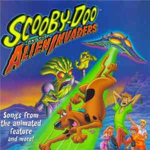Various - Scooby-Doo and the Alien Invaders (Original Soundtrack) FLAC album