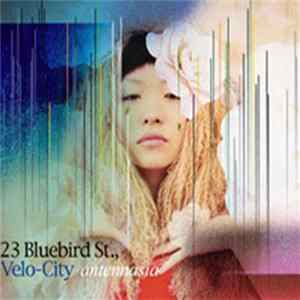 Antennasia - 23 Bluebird Street, Velo-City FLAC album