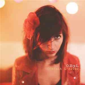 O.D.y.L. - C'était L'hiver FLAC album