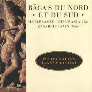 Hariprasad Chaurasia - Zakir Hussain - Raga-s Du Nord Et Du Sud FLAC album