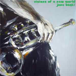 Jaze Baqti - Visions Of A New World FLAC album