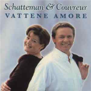Schatteman & Couvreur - Vattene Amore FLAC album