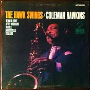 Coleman Hawkins - The Hawk Swings FLAC album