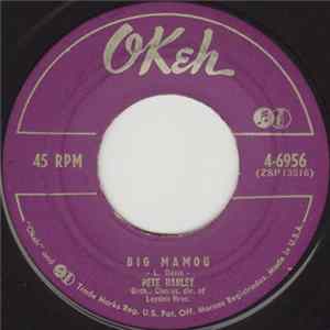 Pete Hanley - Big Mamou / Should You Change Your Mind FLAC album