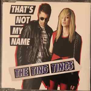 The Ting Tings - That's Not My Name FLAC album