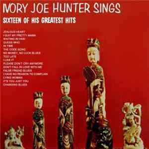 Ivory Joe Hunter - Ivory Joe Hunter Sings Sixteen Of His Greatest Hits FLAC album