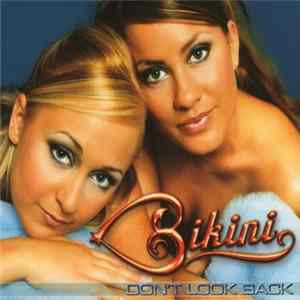 Bikini - Don't Look Back FLAC album
