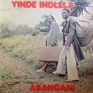 Abangani - Yinde Indlela FLAC album