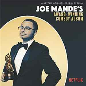 Joe Mande - Award Winning Comedy Album FLAC album