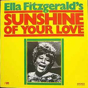 Ella Fitzgerald - Sunshine Of Your Love FLAC album