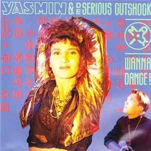 Yasmin & De Serious Cutshock - Wanna Dance! FLAC album