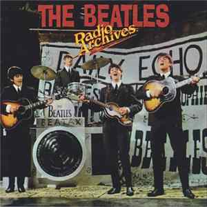 The Beatles - Radio Archives FLAC album