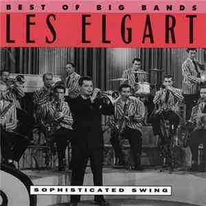 Les Elgart - Best Of Big Bands Volume 2 - Sophisticated Swing FLAC album