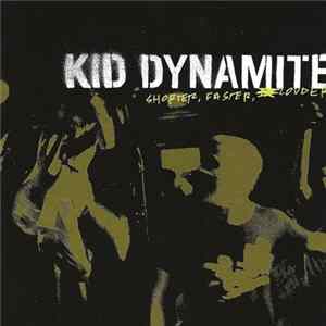 Kid Dynamite - Shorter, Faster, Louder FLAC album