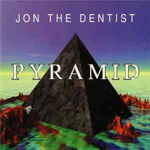Jon The Dentist - Pyramid FLAC album