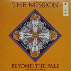 The Mission - Beyond The Pale (Armageddon Mix) FLAC album