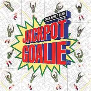 Collapsed Lung - Jackpot Goalie FLAC album