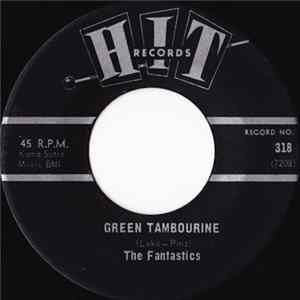 The Fantastics / Kathy Shannon & Steve Miller - Green Tambourine / Some Velvet Morning FLAC album