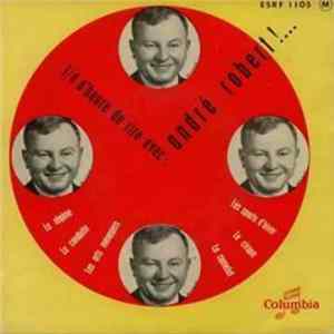 André Robert - 1/4 D'Heure De Rire Avec : FLAC album