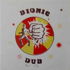 Dub Specialist - Bionic Dub - Part One FLAC album