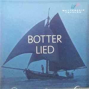 Wietze De Haan, Peter Schaafsma, West Friesland Koor - Botter Lied FLAC album