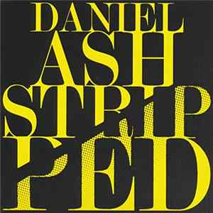 Daniel Ash - Stripped FLAC album