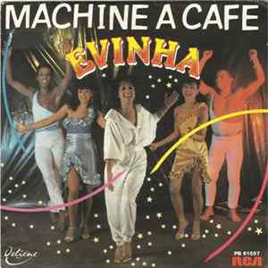 Evinha - Machine A Café FLAC album