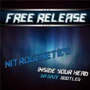 Nitrogenetics - Inside Your Head (Da Daze Bootleg) FLAC album