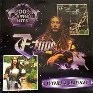 E-Type - 200% Platinum Hits FLAC album