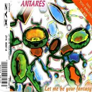 Antares - Let Me Be Your Fantasy (Incl. You Belong To Me) FLAC album