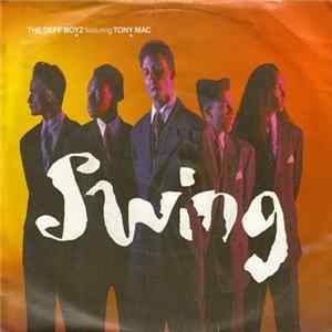 The Deff Boyz Featuring Tony Mac - Swing FLAC album