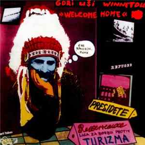 Gori Uši Winnetou 2 - Welcome Home FLAC album