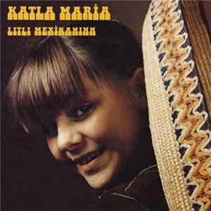 Katla María Guðmundsdóttir - Litli Mexikaninn FLAC album