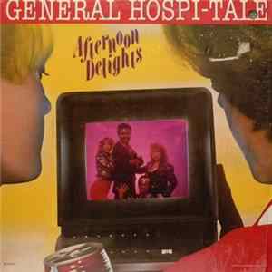 Afternoon Delights - General Hospi-tale FLAC album