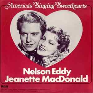Nelson Eddy, Jeanette MacDonald - America's Singing Sweethearts FLAC album