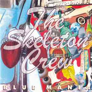 The Skeleton Crew - Blue Mania FLAC album