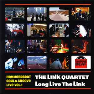 The Link Quartet - Long Live The Link FLAC album